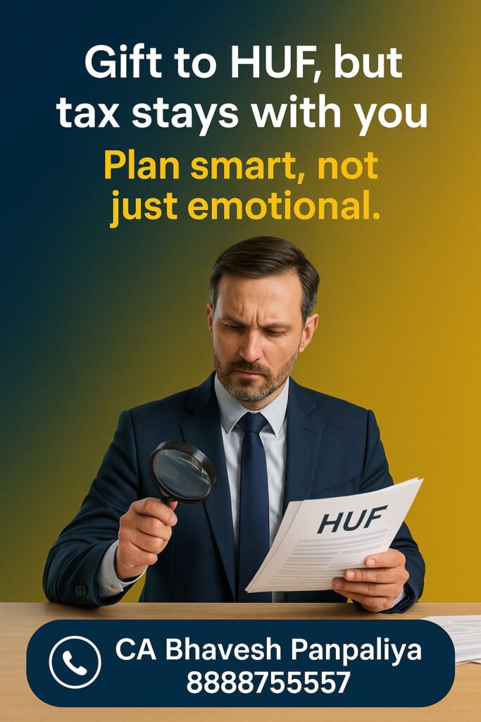 Gift To Huf But Tax Stays With You Plan Smart Not Just Emotional7431965097155869486 683x1024