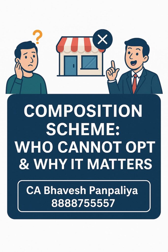 Composition Scheme Ineligible Taxpayers And Goods7026352831938119387 683x1024
